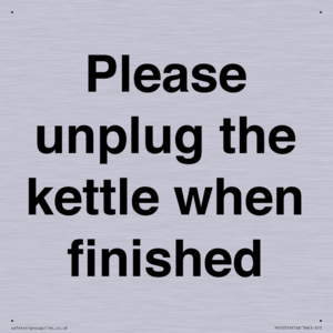 Please unplug the kettle when finished